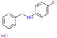N-benzyl-4-chloro-aniline hydrochloride