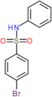 4-bromo-N-phenylbenzenesulfonamide