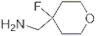 (4-Fluorotetrahydro-2H-pyran-4-yl)methanamine