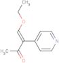 4-Ethoxy-3-(4-pyridinyl)-3-buten-2-one