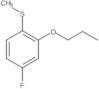 4-Fluoro-1-(methylthio)-2-propoxybenzene