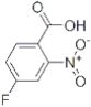 2-Nitro-4-Fluoro Benzoic Acid