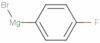 4-fluorophenylmagnesium bromide
