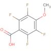 Benzoic acid, 2,3,5,6-tetrafluoro-4-methoxy-