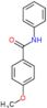 4-methoxy-N-phenylbenzamide