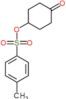 4-oxocyclohexyl 4-methylbenzenesulfonate