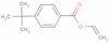 Éthényle 4-(1,1-diméthyléthyl)benzoate