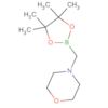 Morpholine, 4-[(4,4,5,5-tetramethyl-1,3,2-dioxaborolan-2-yl)methyl]-