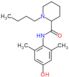 1-butyl-N-(4-hydroxy-2,6-dimethylphenyl)piperidine-2-carboxamide