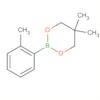 1,3,2-Dioxaborinane, 5,5-dimethyl-2-(2-methylphenyl)-