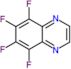 5,6,7,8-tetrafluoroquinoxaline