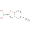 Boronic acid, (5-cyano-2-benzofuranyl)-