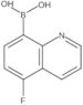 B-(5-Fluoro-8-quinolinyl)boronic acid