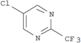 Pyrimidine,5-chloro-2-(trifluoromethyl)-