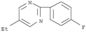 Pyrimidine,5-ethyl-2-(4-fluorophenyl)-