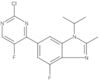 6-(2-chloro-5-fluoro-4-pyrimidinyl)-4-fluoro-2-methyl-1-(1-methylethyl)-1H-benzimidazole