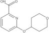 6-[(Tetrahydro-2H-pyran-4-yl)oxy]-2-pyridinecarboxylic acid