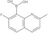 (7-Fluor-2-methyl-8-chinolinyl)boronsäure