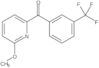 (6-Methoxy-2-pyridinyl)[3-(trifluoromethyl)phenyl]methanone