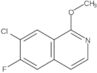 7-Chloro-6-fluoro-1-methoxyisoquinoline