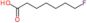 7-fluoroheptanoic acid