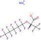 ammonium 2,3,3,3-tetrafluoro-2-[(undecafluoropentyl)oxy]propanoate