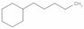 Pentylcyclohexane