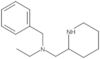 N-Ethyl-N-(phenylmethyl)-2-piperidinemethanamine