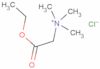 ethoxycarbonylmethyltrimethylammonium chloride