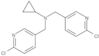 6-Chloro-N-[(6-chloro-3-pyridinyl)methyl]-N-cyclopropyl-3-pyridinemethanamine