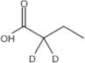 Butanoic-2,2-d<sub>2</sub> acid