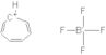 Cicloheptatrienílio, tetrafluoroborato(1-) (1:1)