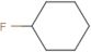 fluorocyclohexane