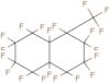 perfluoro(methyldecalin), mixture of