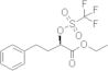 Ethyl (R)-4-phenyl-2-[[(trifluoromethyl)sulfonyl]oxy]butyrate