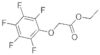 Ethyl 2-(2,3,4,5,6-pentafluorophenoxy)acetate