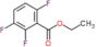 benzoic acid, 2,3,6-trifluoro-, ethyl ester