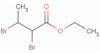 Butanoic acid, 2,3-dibromo-, ethyl ester