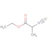 Propanoic acid, 2-isocyano-, ethyl ester
