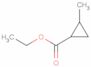 Ethyl 2-methylcyclopropanecarboxylate