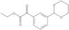 Ethyl 3-(1,3-dioxan-2-yl)-α-oxobenzeneacetate