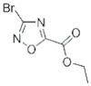 3-BROMO-[1,2,4]OXADIAZOLE-5-CARBOXYLIC ACID ETHYL ESTER