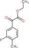 ethyl (3-fluoro-4-methylphenyl)(oxo)acetate