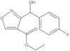 4-Isoxazolecarboxylic acid, 3-[(4-fluorophenyl)hydroxymethyl]-, ethyl ester