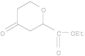 Ethyl tetrahydro-4-oxo-2H-pyran-2-carboxylate