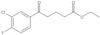 Ethyl 3-chloro-4-fluoro-δ-oxobenzenepentanoate