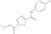 Ethyl 5-[[(4-chlorophenyl)amino]carbonyl]-1,3,4-thiadiazole-2-carboxylate