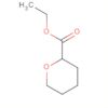 2H-Pyran-2-carboxylic acid, tetrahydro-, ethyl ester