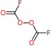 fluoroperoxyformic acid fluorocarbonyl ester