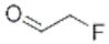 Acetaldehyde, fluoro-